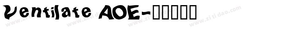 Ventilate AOE字体转换